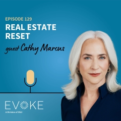 #129 - Cathy Marcus: Real Estate Reset