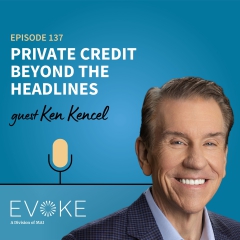 #137 - Ken Kencel: Private Credit Beyond the Headlines