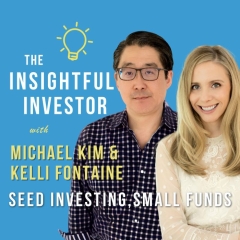 #28 – Michael Kim, Kelli Fontaine: Seed Investing, Small Funds