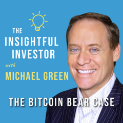 #39 – Michael Green: The Bitcoin Bear Case