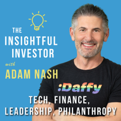 #42 – Adam Nash: Tech, Finance, Leadership, Philanthropy