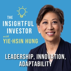 #83 – Yie-Hsin Hung: Leadership, Innovation, Adaptability