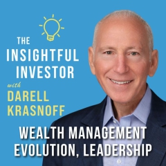 Darell Krasnoff: Wealth Management Evolution, Leadership